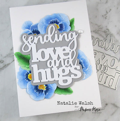Sending Love & Hugs - Natalie Walsh