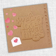 Sending Love & Hugs Metal Cutting Die 26014 - Paper Rose Studio