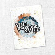 You Make Me Smile Metal Cutting Die 33840