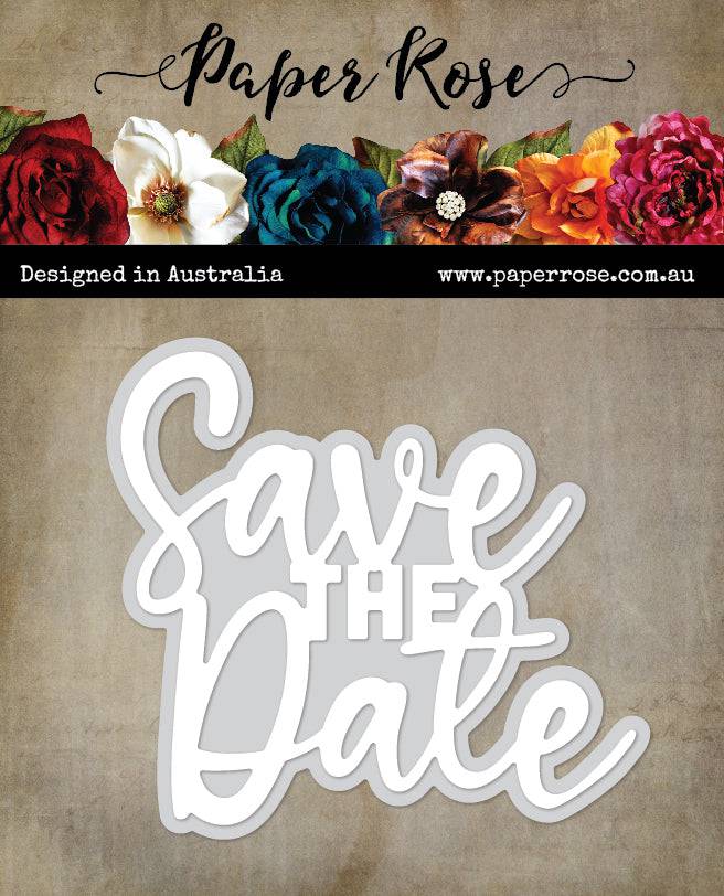 Save the Date Large Script Metal Cutting Die 28915 - Paper Rose Studio