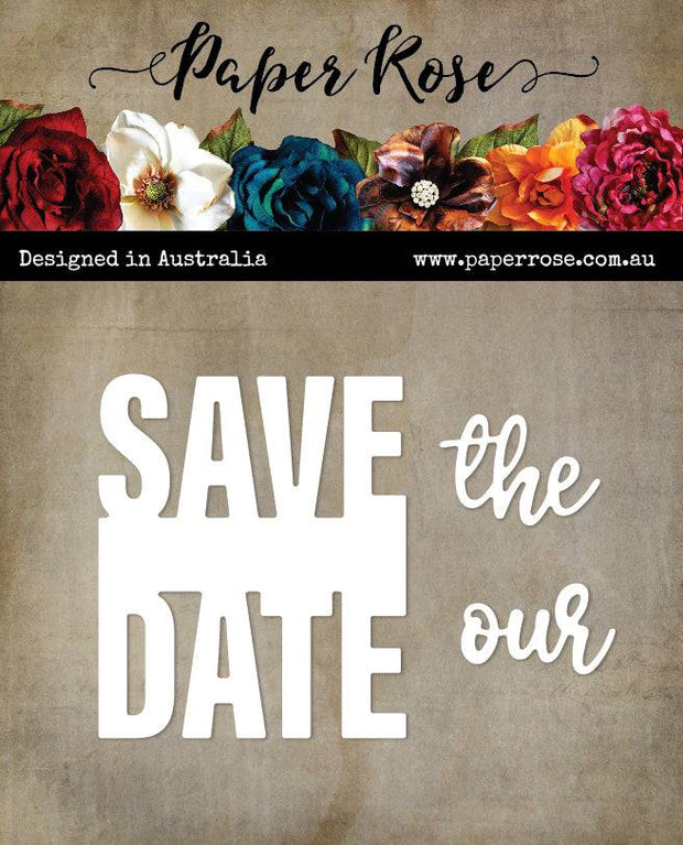 Save the/our Date Metal Cutting Die 28912 - Paper Rose Studio